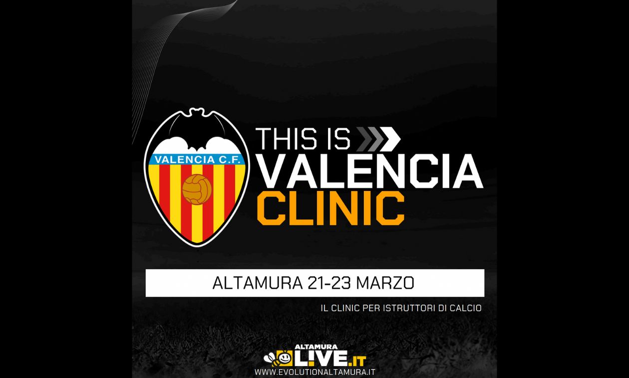 Immagine del post 3909 - Altamura “THIS IS VALENCIA CLINIC”: dal 21 al 23 marzo l’evento formativo per istruttori di calcio ad Altamura - Altamura