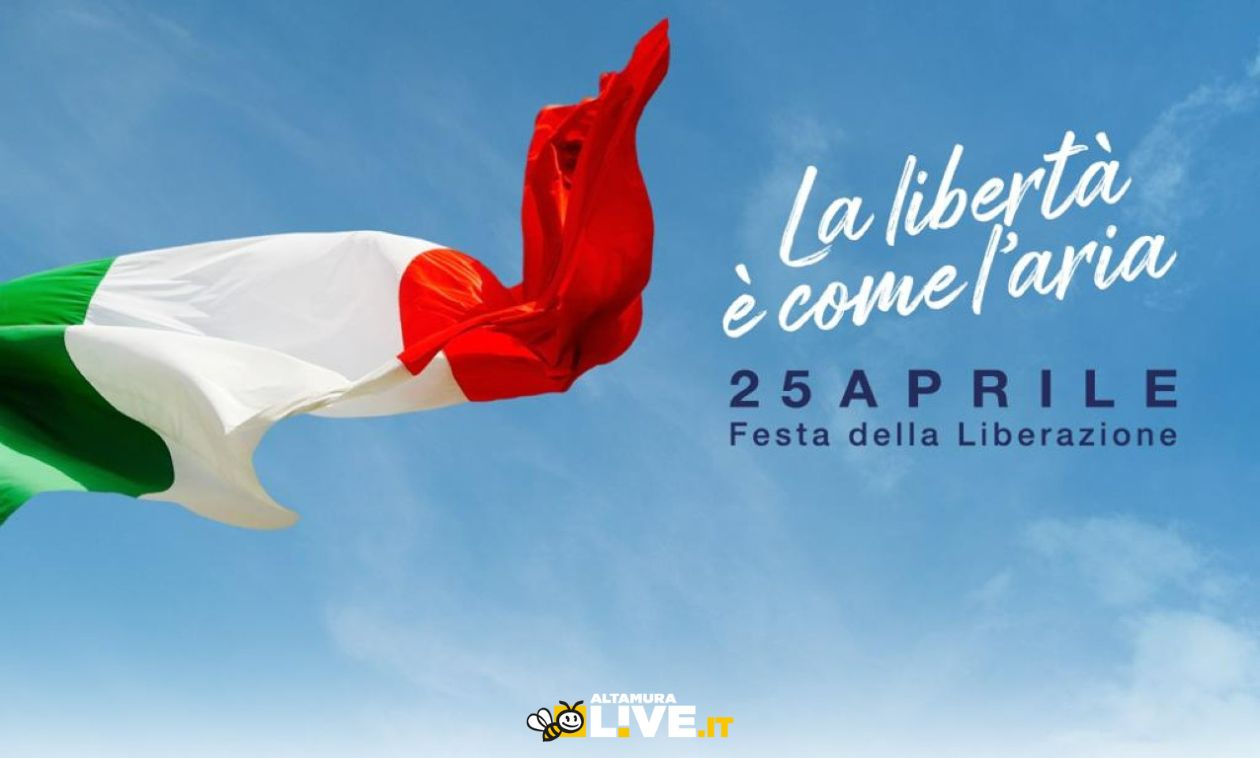 Altamura celebra il 25 aprile 2025 per l’80° Anniversario della Liberazione d’Italia dal nazifascismo. Tutte le iniziative  - Altamura