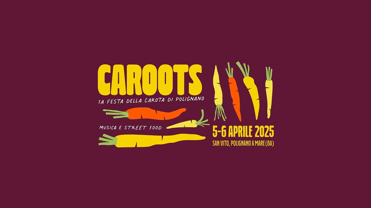 A Polignano a mare arriva 'Caroots', la festa dedicata alla mitica Carota di San Vito - Bari