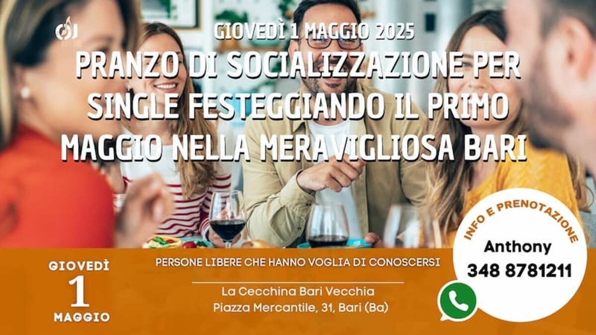 Immagine del post 5416 - Bari Pranzo di socializzazione per single festeggiando il primo Maggio nella meravigliosa Bari - Bari
