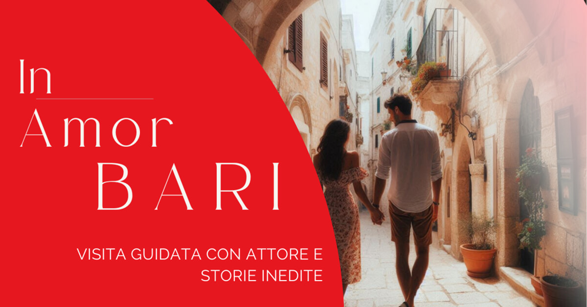 Immagine del post 1729 - Bari Visita guidata speciale dedicata agli innamorati 'In amor Bari' - Bari