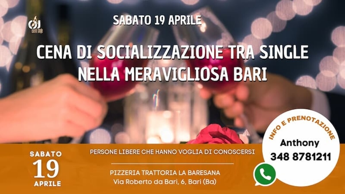 Immagine del post 3632 - Bari Cena di socializzazione tra single nella meravigliosa Bari - Bari