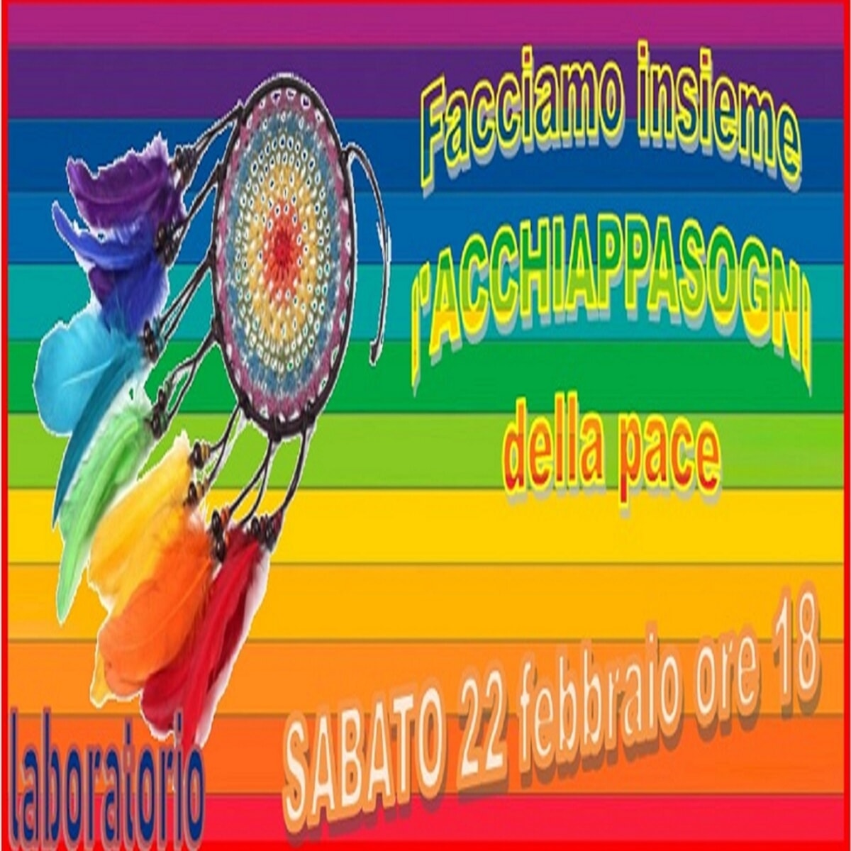 Immagine del post 2233 - Bari Facciamo insieme l'acchiappasogni della pace - Bari