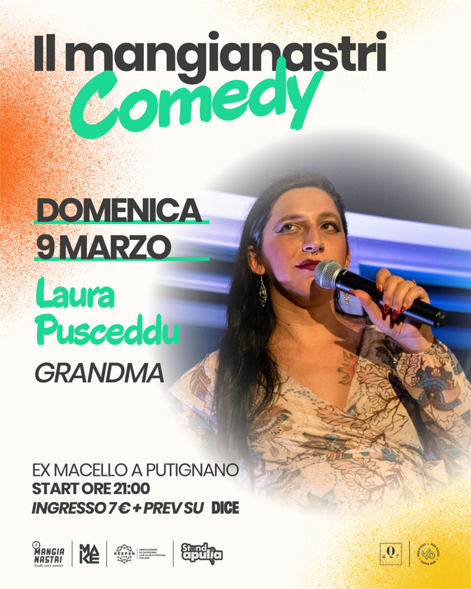 Il mangianastri comedy: Laura Pusceddu stand up comedy - Bari