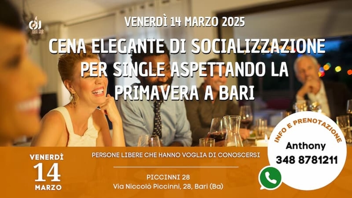 Cena elegante di socializzazione per single aspettando la primavera - Bari