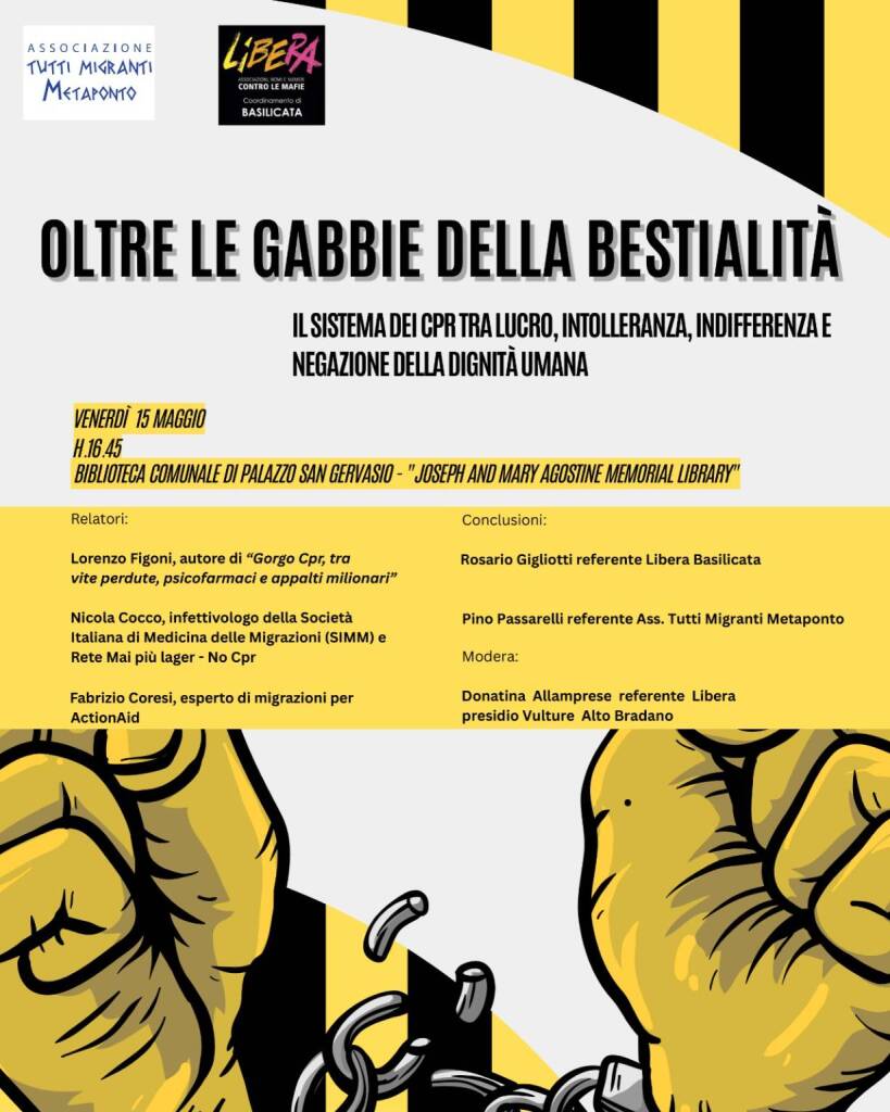 Il sistema dei Cpr tra lucro, intolleranza, indifferenza e negazione della dignità umana - Basilicata