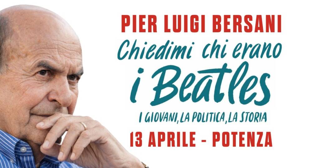 Pier Luigi Bersani a Potenza per la presentazione del libro “Chiedimi chi erano i Beatles” - Basilicata
