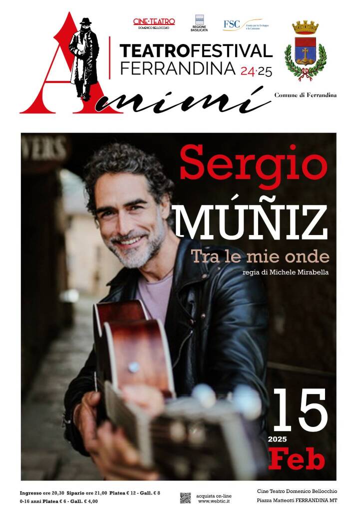 Sergio Múñiz in scena a Ferrandina - Basilicata
