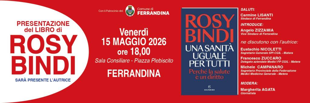 Ferrandina, Rosy Bindi presenta “Una sanità uguale per tutti” - Basilicata