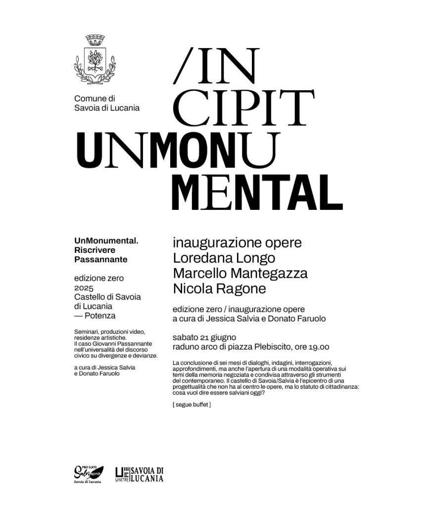 Immagine del post 8601 - Basilicata A Savoia di Lucania “Incipit”, la serata conclusiva del progetto “UnMonumental – Riscrivere Passannante” - Basilicata