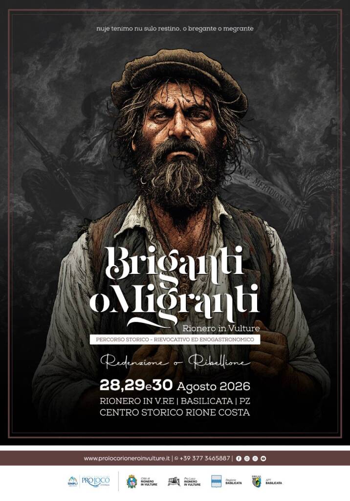 Immagine del post 24149 - Basilicata A Rionero in Vulture torna “Briganti o Migranti” - Basilicata