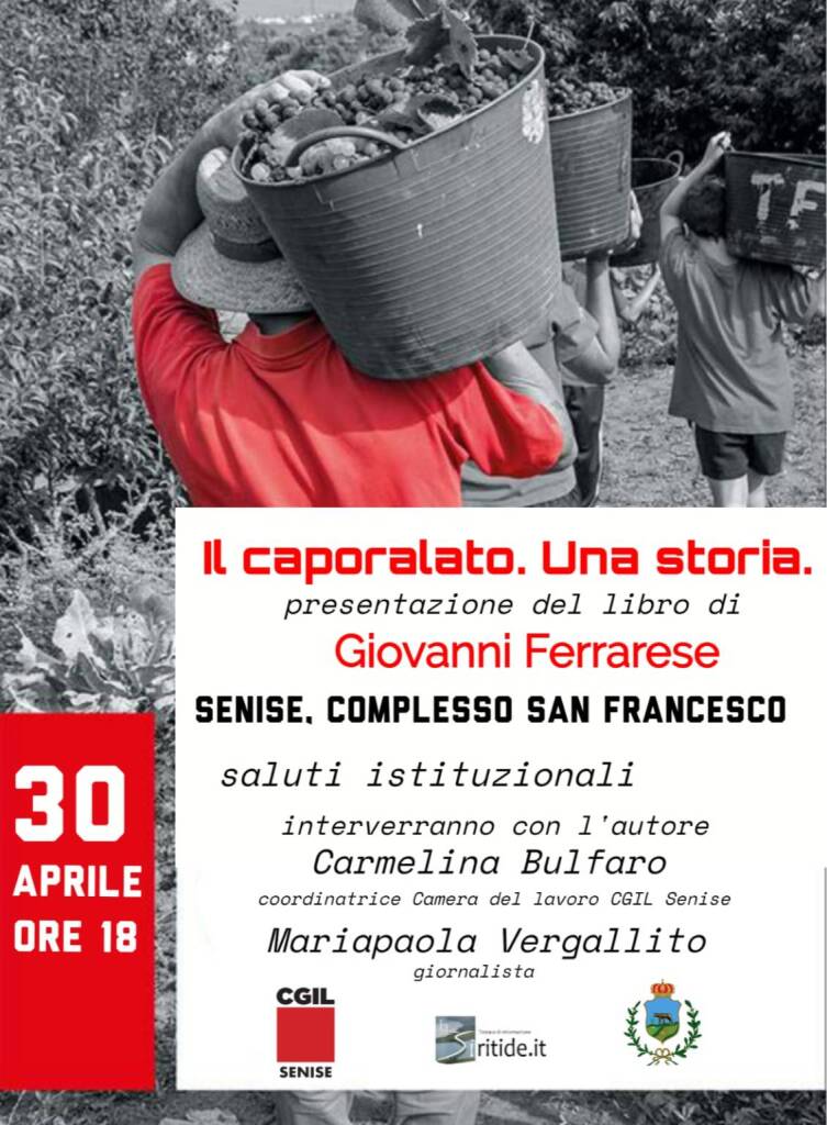 Immagine del post 19862 - Basilicata A Senise la presentazione del libro “Il caporalato. Una storia” di Giovanni Ferrarese - Basilicata