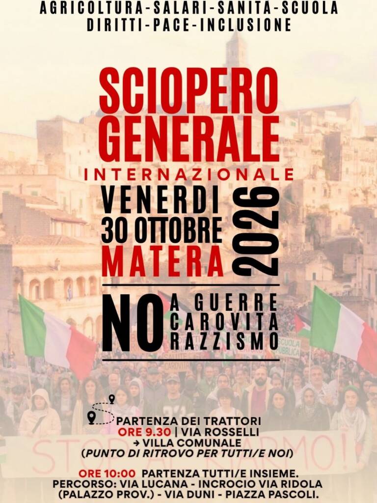 Venerdì 30 Ottobre Sciopero Generale a Matera – NO a Guerre, Carovita e Razzismo - Basilicata