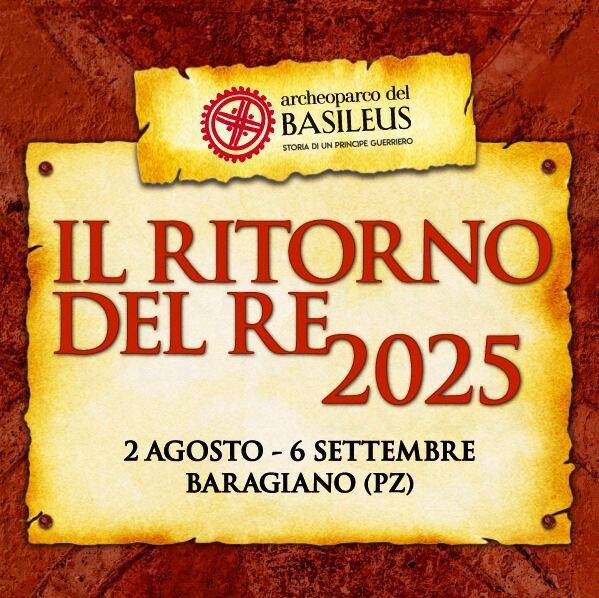 Immagine del post 10267 - Basilicata “ll ritorno del re”, al via a Baragiano il cartellone degli eventi estivi - Basilicata