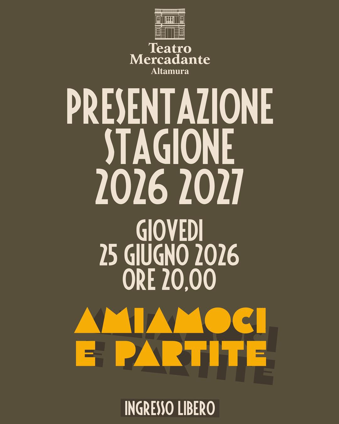 Il Teatro Mercadante di Altamura presenta la nuova Stagione 2026/2027: giovedì 25 giugno l’evento di lancio ad ingresso libero - Murgia
