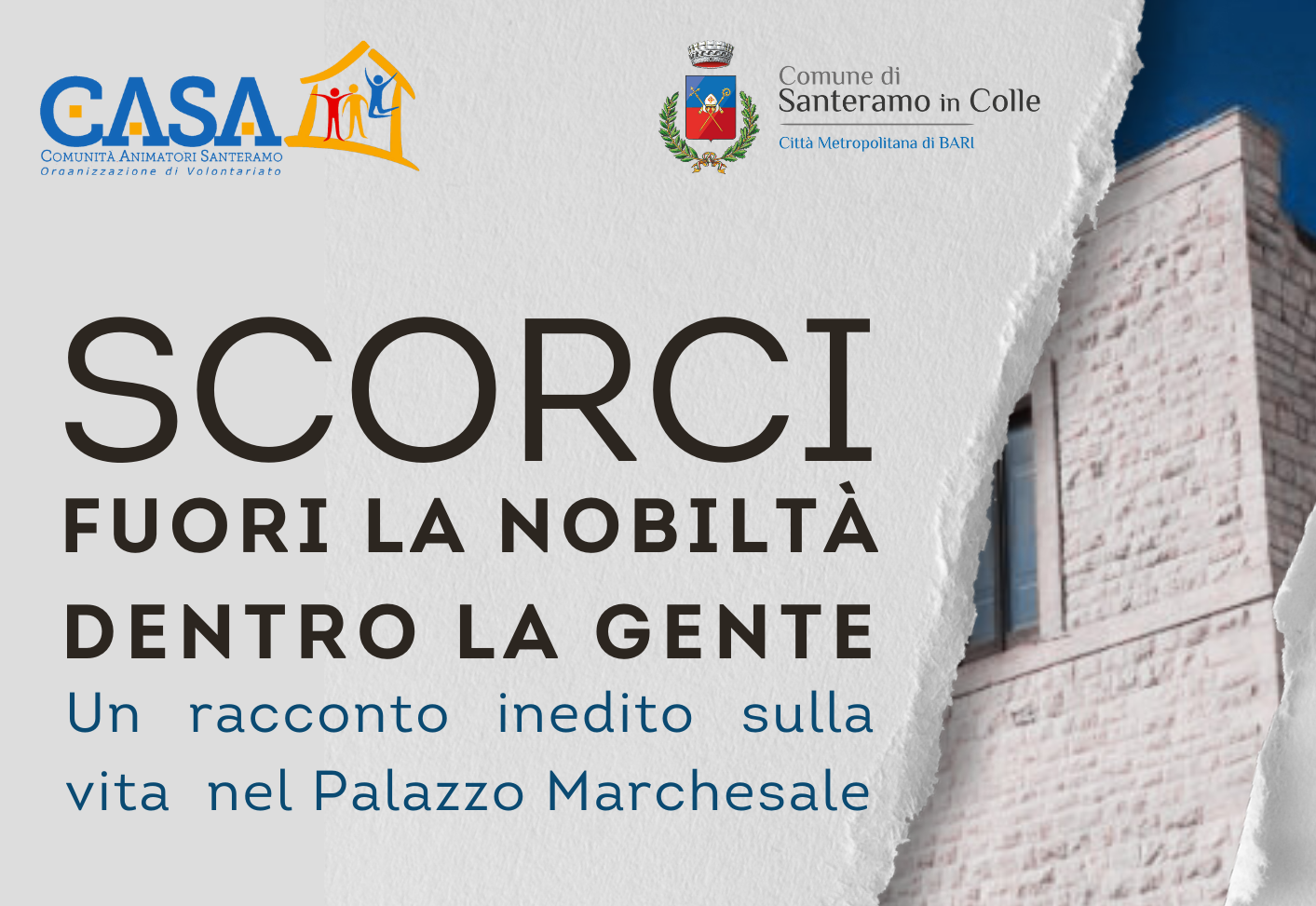 “Fuori la nobiltà dentro la gente”, venerdì un racconto inedito sulla vita nel Palazzo Marchesale - Santeramo in Colle